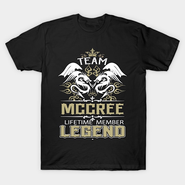 Mccree Name T Shirt -  Team Mccree Lifetime Member Legend Name Gift Item Tee T-Shirt by yalytkinyq